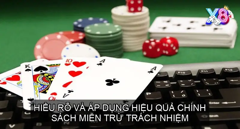 hiểu rõ và áp dụng hiệu quả Chính sách Miễn trừ trách nhiệm